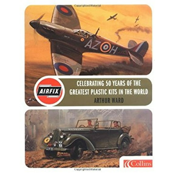 Pre-Owned Airfix: Celebrating 50 Years of the World's Greates Plastic Kits (Paperback) 0007163703 9780007163700