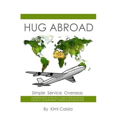 Pre-Owned Hug Abroad: Simple Service Overseas (Paperback)