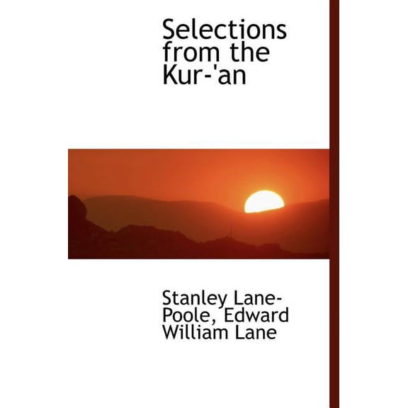 Selections from the Kur-'an (Hardcover)