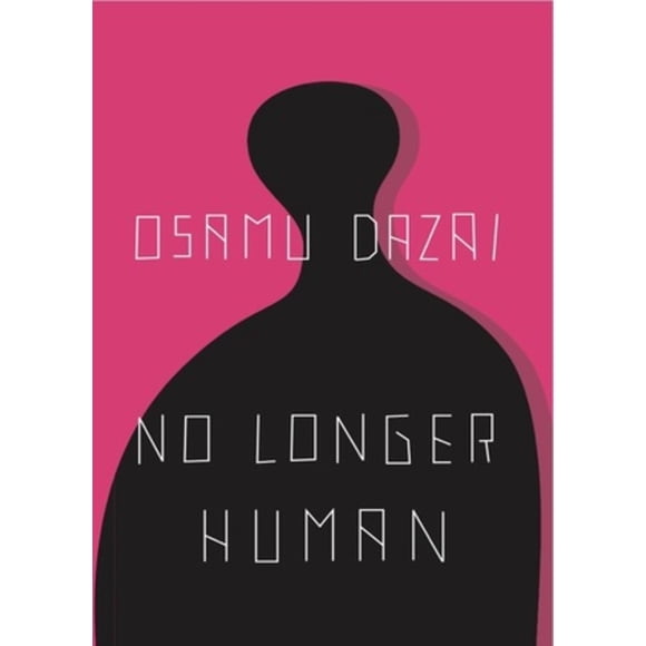 No Longer Human W. W. Norton Fiction / Classics / Japanese Literature