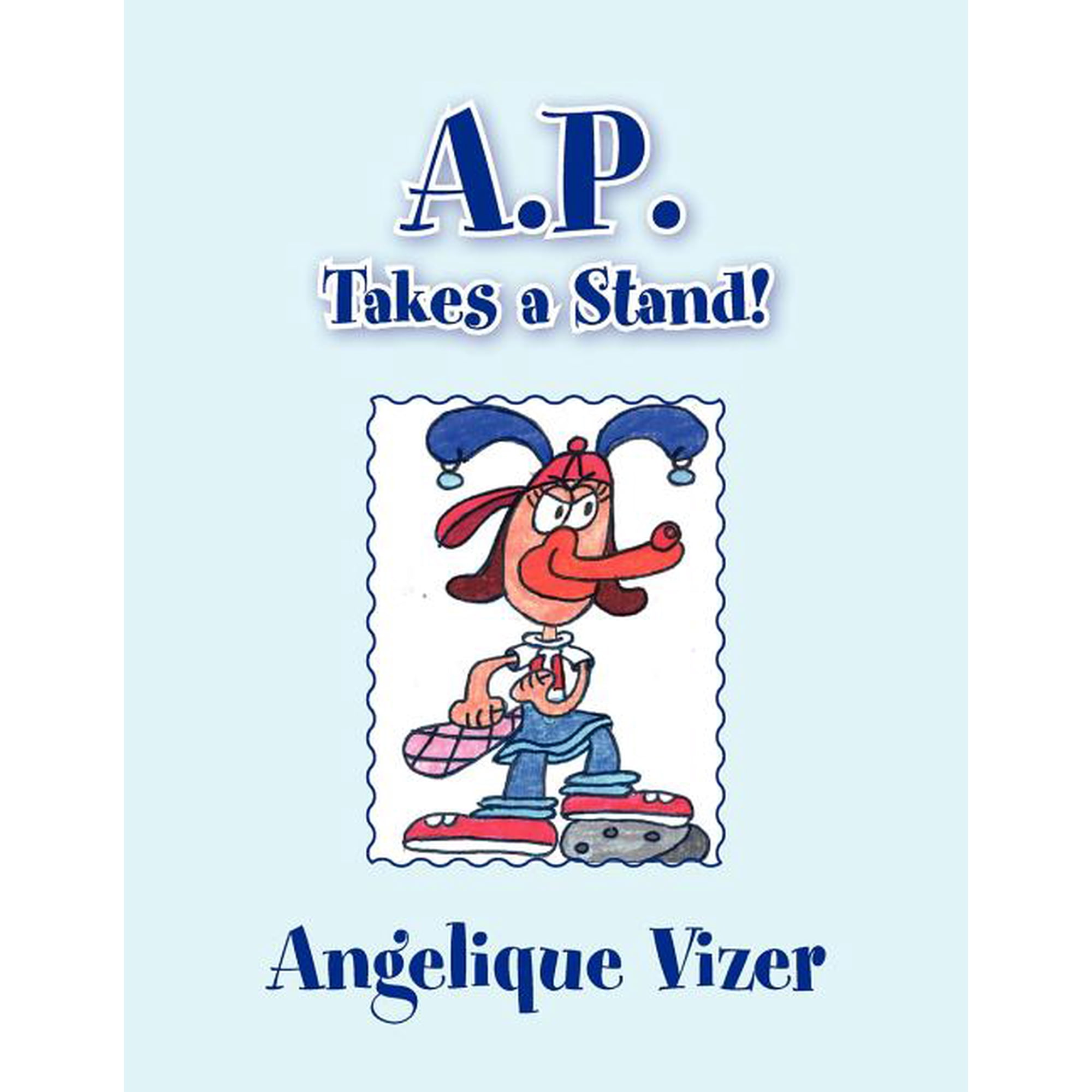 A.P. Takes a Stand!, (Paperback)