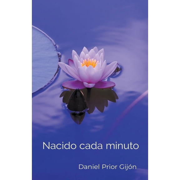 Nacido cada minuto, (Paperback)