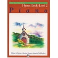 thumbnail image 1 of Pre-Owned Alfred's Basic Piano Library Hymn Book, Bk 2 (Paperback) 073900557X 9780739005576, 1 of 1