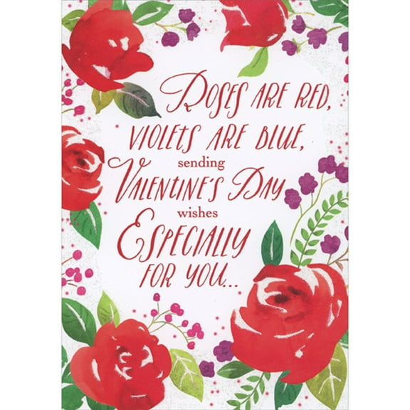 Designer Greetings Roses are Red, Violets are Blue: Large Red Roses and Green Leaves Border Valentine's Day Card Especially for You