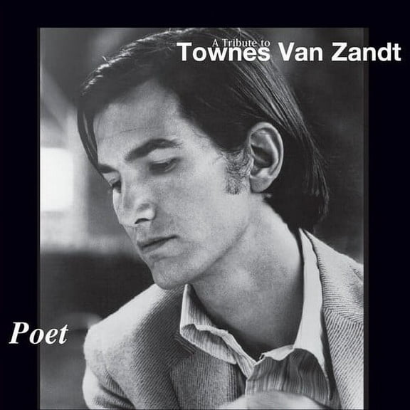 Various Artists - Poet: A Tribute To Townes Van Zandt - Music & Performance - CD