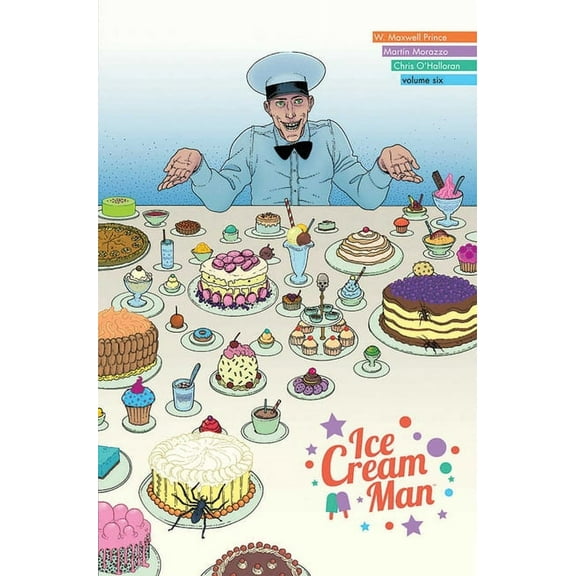 The Ice Cream Man Ice Cream Man Volume 6: Just Desserts, (Paperback)