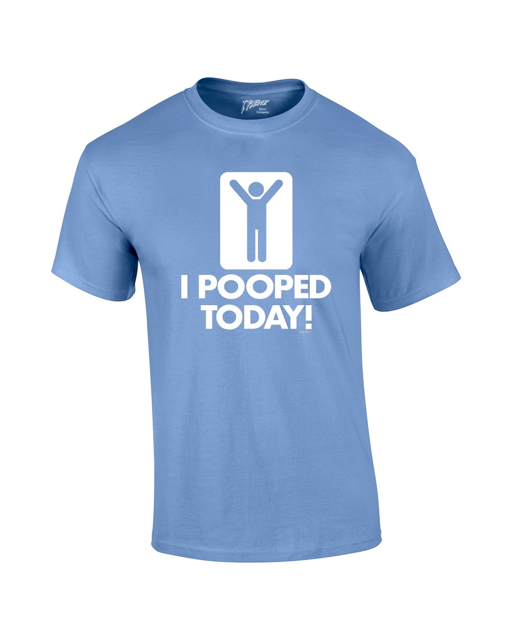 I Pooped Today T-shirt Funny Humorous Comic Stick Figure Sign Happy ! Short - Picture 46 of 126