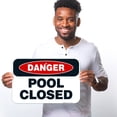 thumbnail image 2 of Ohio Danger Pool Closed Sign, Complies With State Of Ohio Pool Safety Code,, 2 of 8