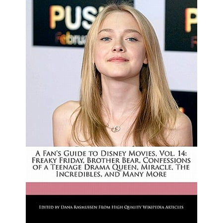A Fans Guide To Disney Movies Vol 14 Freaky Friday Brother Bear Confessions Of A Teenage Drama Queen Miracle The Incredibles And Many More - 