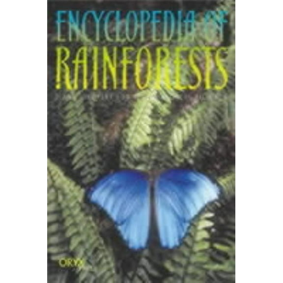 Encyclopedia of Rainforests, (Hardcover)