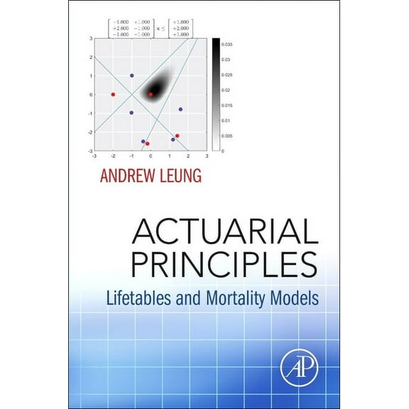 Actuarial Principles: Lifetables and Mortality Models, (Paperback)