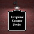 thumbnail image 2 of Exceptional Customer Service BLACK Aluminum Composite Sign 8.5''x10'', 2 of 9
