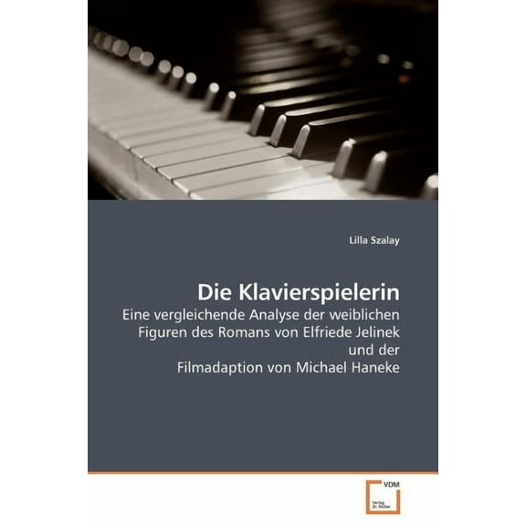 Die Klavierspielerin (Paperback)