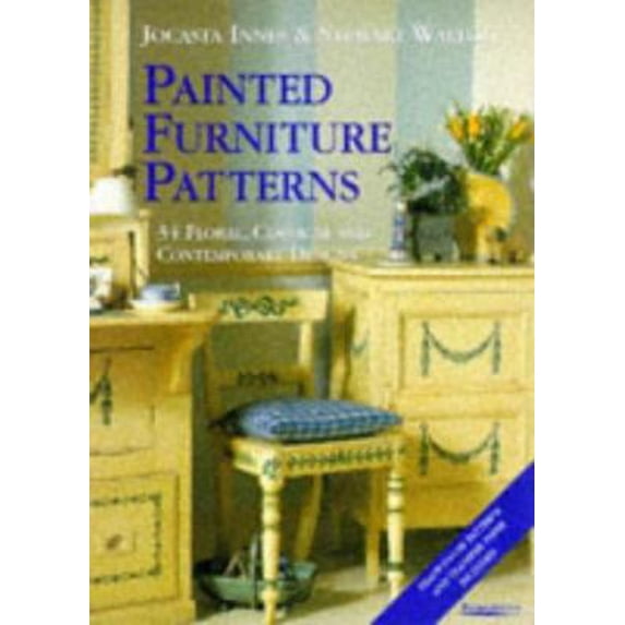 Pre-Owned Painted Furniture Patterns: 34 Floral, Classical and Contemporary Designs (Paintability) (Paperback) 1850299013 9781850299011