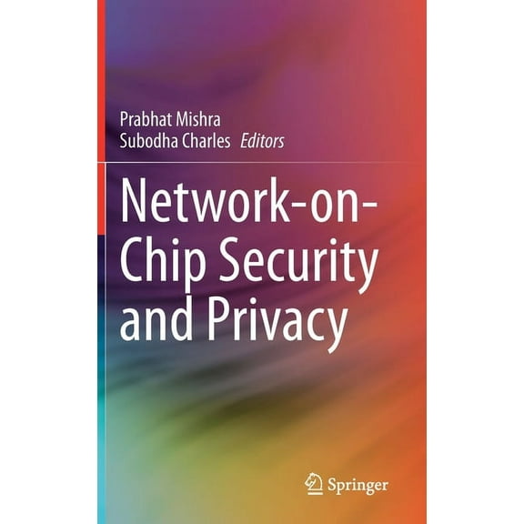 Network-On-Chip Security and Privacy, (Hardcover)