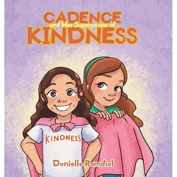 Cadence and Her Superpower of Kindness, (Hardcover)