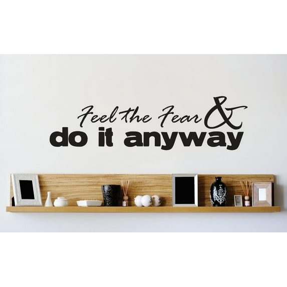 Home Wall Decals Feel The Fear Do It Anyway Bedroom Stickers DIY Removable Originality Stickers - Size: 8 In x 20 In