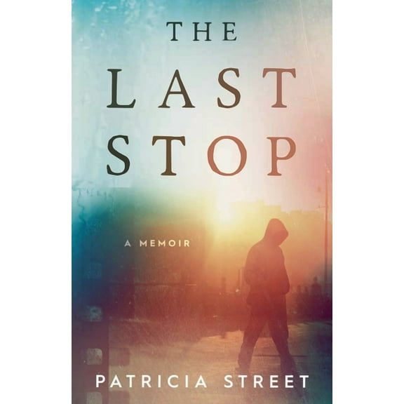 The Last Stop, (Paperback)