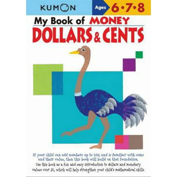 Pre-Owned Kumon My Book of Money Dollars and Cents (Paperback) 1933241438 9781933241432