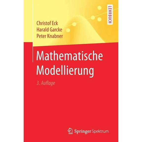 Springer-Lehrbuch Mathematische Modellierung, (Paperback)