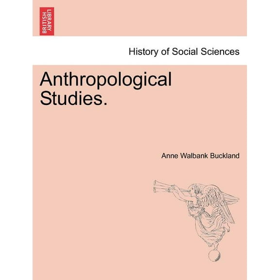 Anthropological Studies. (Paperback)