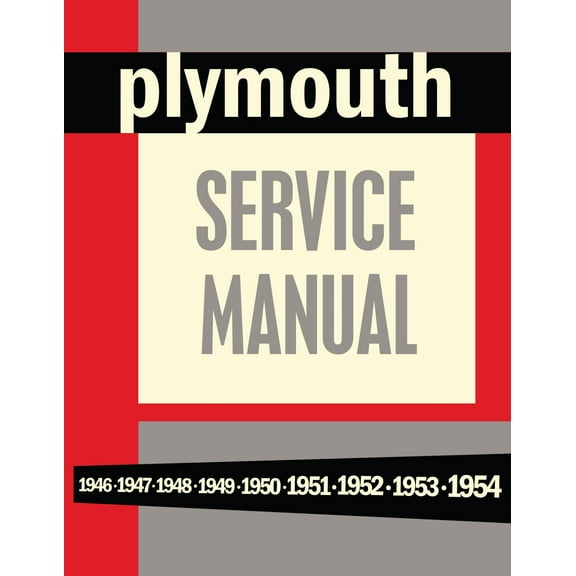 Detroit Iron OEM 1946 - 1954 Plymouth Service Manual