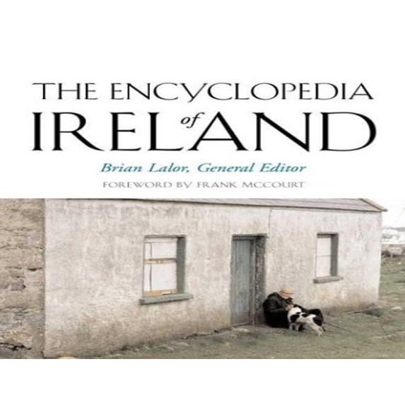 Pre-Owned The Encyclopedia of Ireland (Hardcover) 0300094426 9780300094428