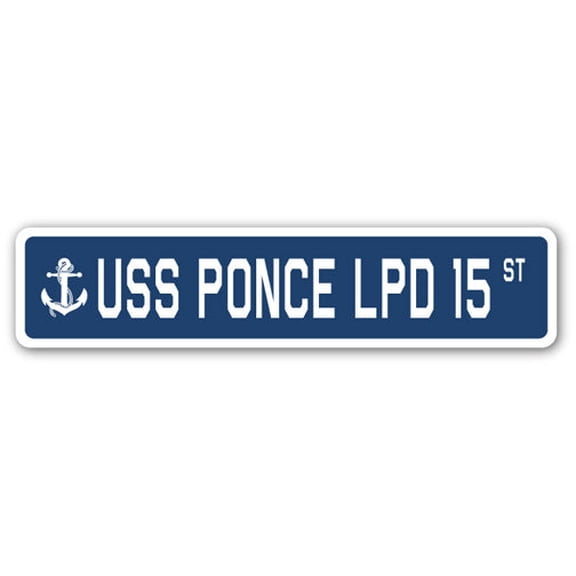 USS PONCE LPD 15 Street Sign us navy ship veteran sailor gift