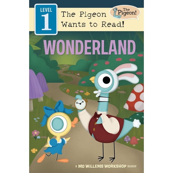 The Pigeon Wants to Read! Wonderland (Level 1), (Paperback)