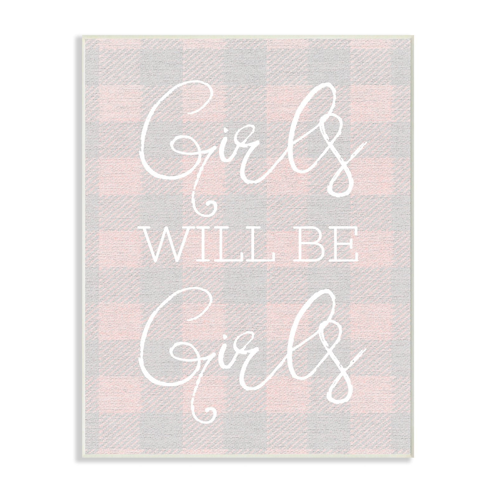 The Kids Room by Stupell Girls Will Be Girls Blue Plaid Wall Plaque Art, 10 x 0.5 x 15