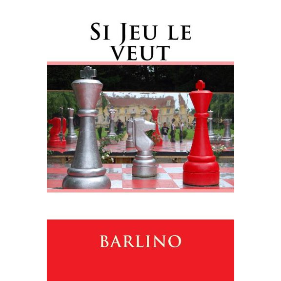 Si Jeu le veut: (La variante de Platon) (Paperback)