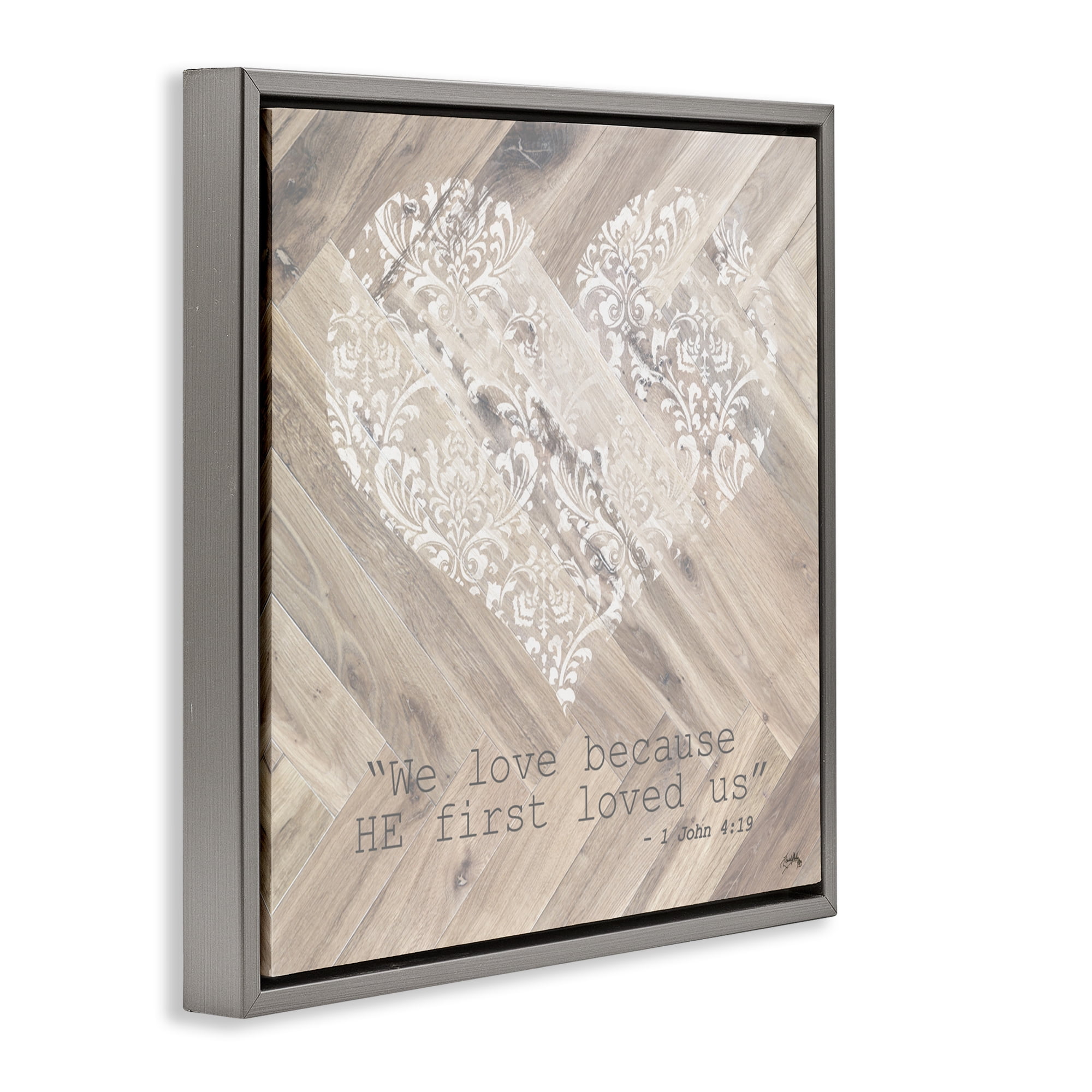 Stupell Industries He Loved Us First Gray Framed Floater Canvas Wall Art, design by Elizabeth Medley