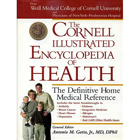 Pre-Owned The Cornell Illustrated Encyclopedia of Health: The Definitive Home Medical Reference (Weill Cornell Health Series) (Hardcover) 0895261863 9780895261861