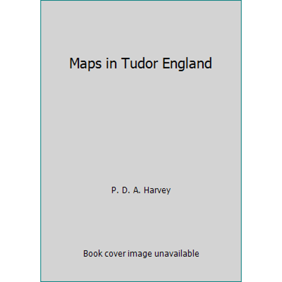 Pre-Owned Maps in Tudor England (Hardcover) 0712303111 9780712303118