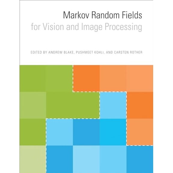 Pre-Owned Markov Random Fields for Vision and Image Processing (The MIT Press) Paperback