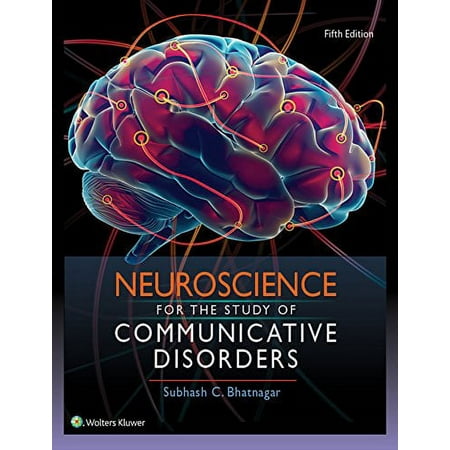 Neuroscience for the Study of Communicative Disorders, Pre-Owned (Hardcover)