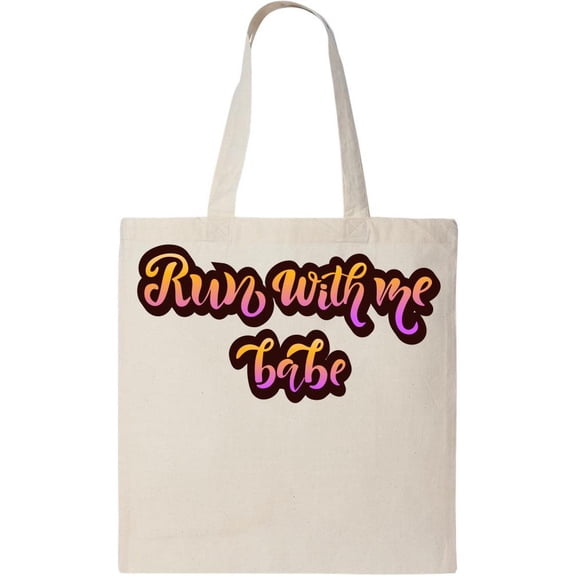 Smartprints Run With Me Babe Tote Bag - Image by Shutterstock, One Size Cotton Canvas Tote Bag