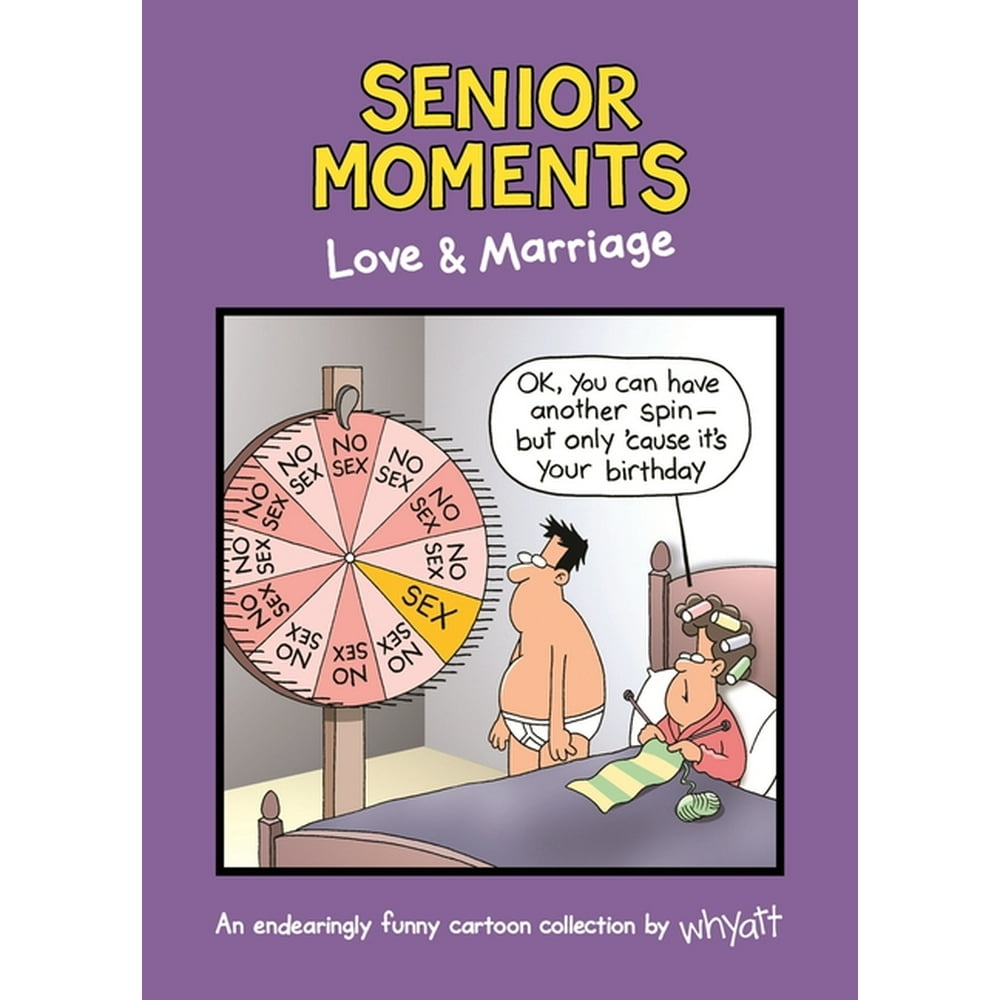 Senior Moments Senior Moments Love And Marriage Hardcover
