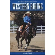 Angle View: The Horse Illustrated Guide to Western Riding [Paperback - Used]