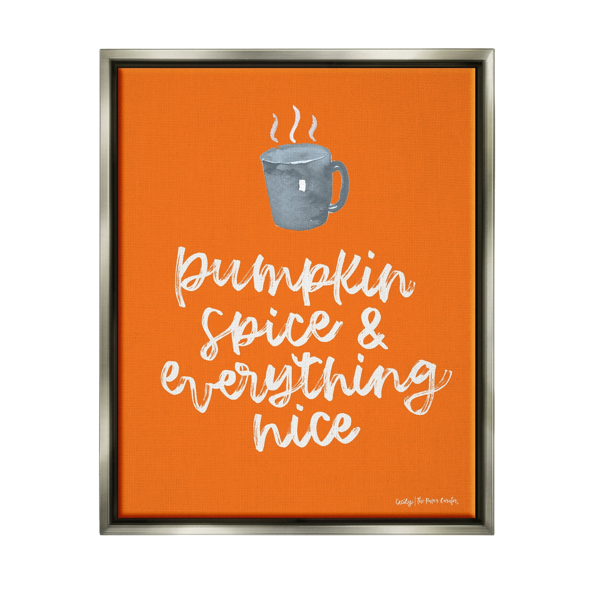 Stupell Industries Pumpkin Spice Steaming Coffee Mug Fall Calligraphy Graphic Art Luster Gray Floating Framed Canvas Print Wall Art, Design by Cecily Moore