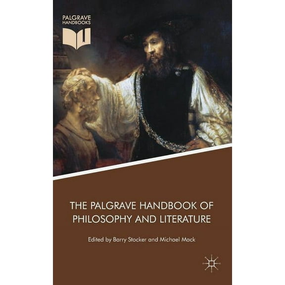 The Palgrave Handbook of Philosophy and Literature, (Hardcover)