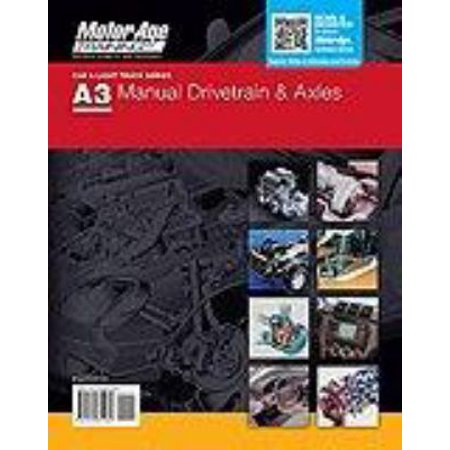 Ase Study Guide A3 Manual Drive Train Axles Certification By Motor Age Training