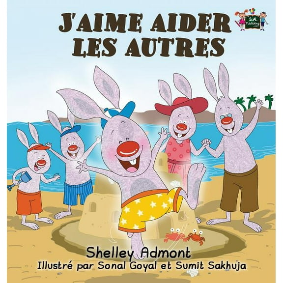 French Bedtime Collection J'aime aider les autres: I Love to Help (French Edition), (Hardcover)
