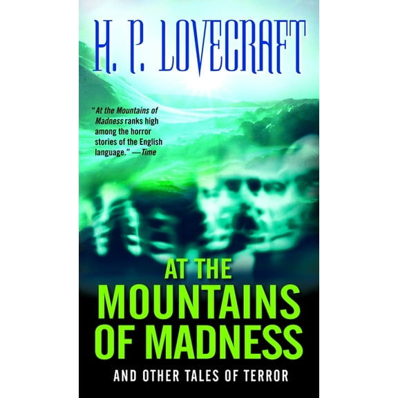 At the Mountains of Madness: And Other Tales of Terror, (Paperback)