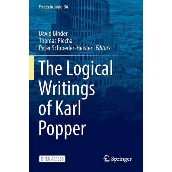 Trends in Logic The Logical Writings of Karl Popper, Book 58, (Paperback)