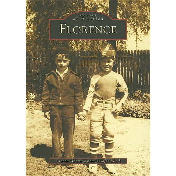 Images of America: Florence (Paperback)