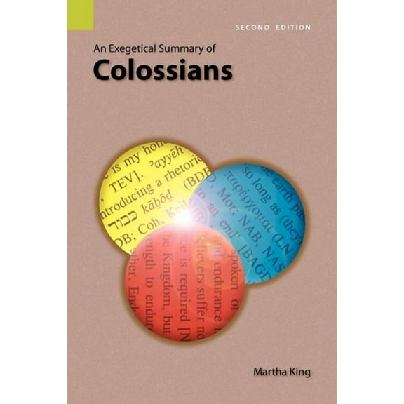 An Exegetical Summary of Colossians, 2nd Edition (Paperback)