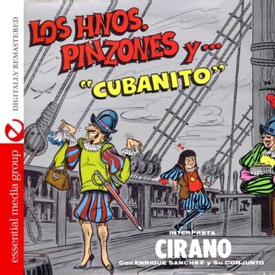 Cirano - Los Hermanos Pinzones y Cubanito - Latin - CD