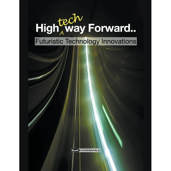 High-tech Way Forward, (Paperback)