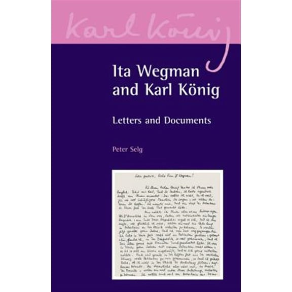 Pre-Owned Ita Wegman and Karl Konig : Letters and Documents
